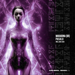 Maradona (BR)  - Loca Loca [Subliminal Senses LTD]
