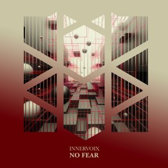 Innervoix - No Fear