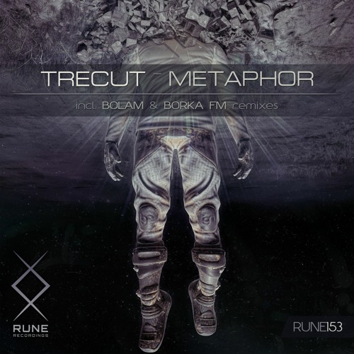 RUNE153: Trecut — Metaphor (Borka FM Remix) • PREVIEW