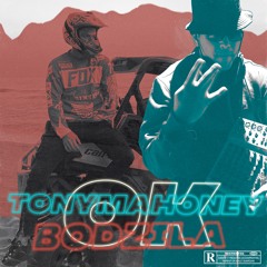 TONYMAHONEY X BODZILA-OK