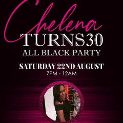CHELENA 30TH B-DAY YOUNG ONES ''LIVE''
