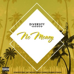 NO MONEY | Júnior Steny x Ney Noody x Daley Shine & Ruben Xtraga)