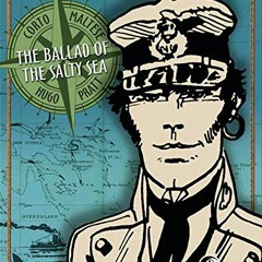 [Free] PDF 📋 Corto Maltese: Ballad of the Salty Sea by  Hugo Pratt KINDLE PDF EBOOK