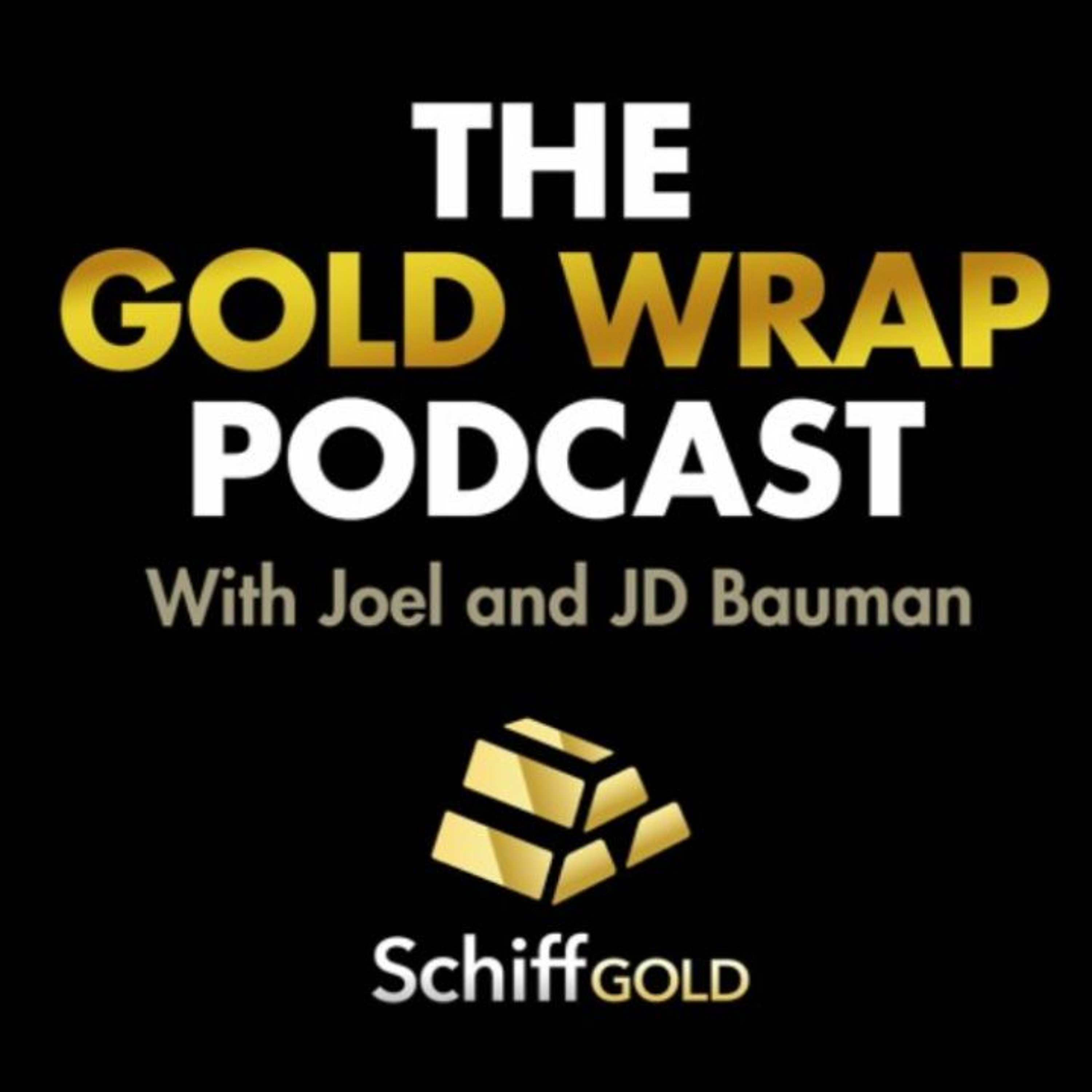 SchiffGold Friday Gold Wrap Podcast