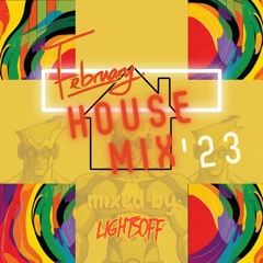 Feb House Mix '23