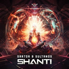 Sartor e Sultanos - Shanti (OUT NOW | Vagalume Records)