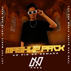 UN FIN DE SEMANA MASHUP PACK BY PHEZ