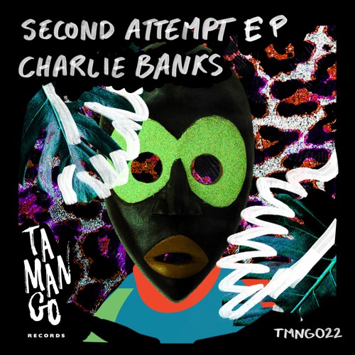 Charlie Banks - Second Attempt