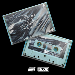 Outside (Villa & Matthew Blue Remix)