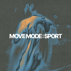 MOVE MODE : SPORT