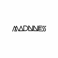 Madnness - (Feedback)