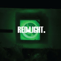 RED LIGHT.