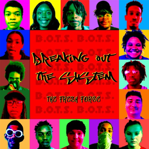 "B.O.T.S. (Breaking Out The System)"
