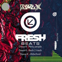 Dawa-X EP (FRESH BEATS)