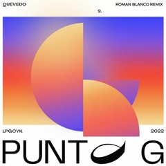Quevedo - Punto G (Roman Blanco Remix)