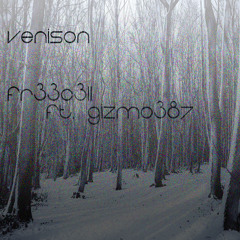 venison ft gizmo387 (prod. kutaraku)