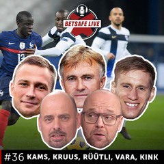 Betsafe LIVE #36: Analüüs Eesti koondise esitusele Itaaliaga ja vaatame vastu Rahvuste Liigale