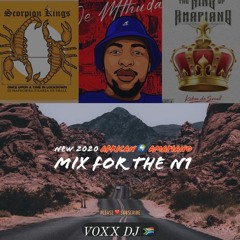 Amapiano Mix | African Amapiano Mix For The N1 | VOXX DJ SA|