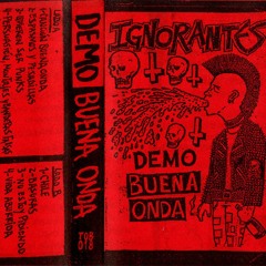 Ignorantes - Demo Buena Onda