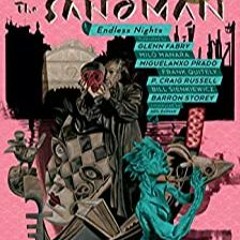 !^DOWNLOAD PDF$ Sandman  Vol. 11: Endless Nights - 30th Anniversary Edition (The Sandman) Online Boo