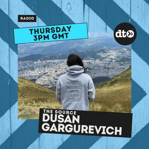 Dusan Gargurevich The Source Ep. 8