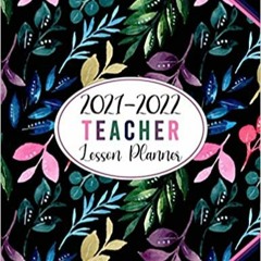 Download ⚡️ (PDF) Teacher Planner July 2021-June 2022 - Pretty Colorful Branches Floral Cover: Large