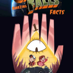 [ACCESS] EBOOK 🗸 Amazing Gravity Falls Facts: Collection of Facts May Surprise You b