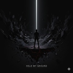 Held My Ground (Dark Trap / Techno Hybrid)