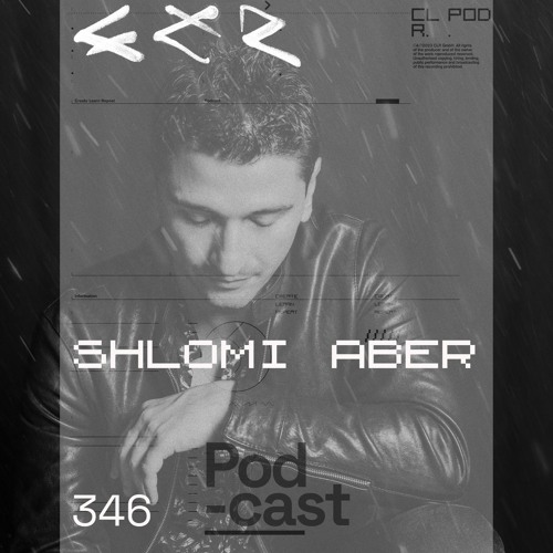 CLR Podcast 346 I Shlomi Aber