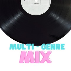 Multi Genre Mix (R&B, House, Disco, Funky)