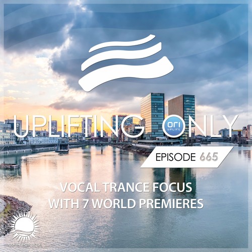 Uplifting Only 665 (Vocal Trance Focus) (Nov 6, 2025) {WORK IN PROGRESS}