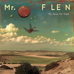 Fly Away So High