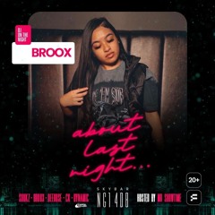 Live Audio: About Last Night (Old School RnB/Hip Hop) | @DJBroox