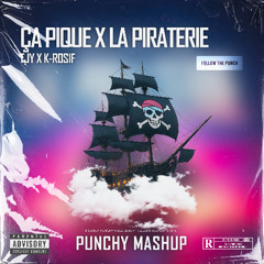 Tjy X K-Rosif - Ca Pique X La Piraterie (PUNCHY MASHUP) (JINGLE COPYRIGHT)