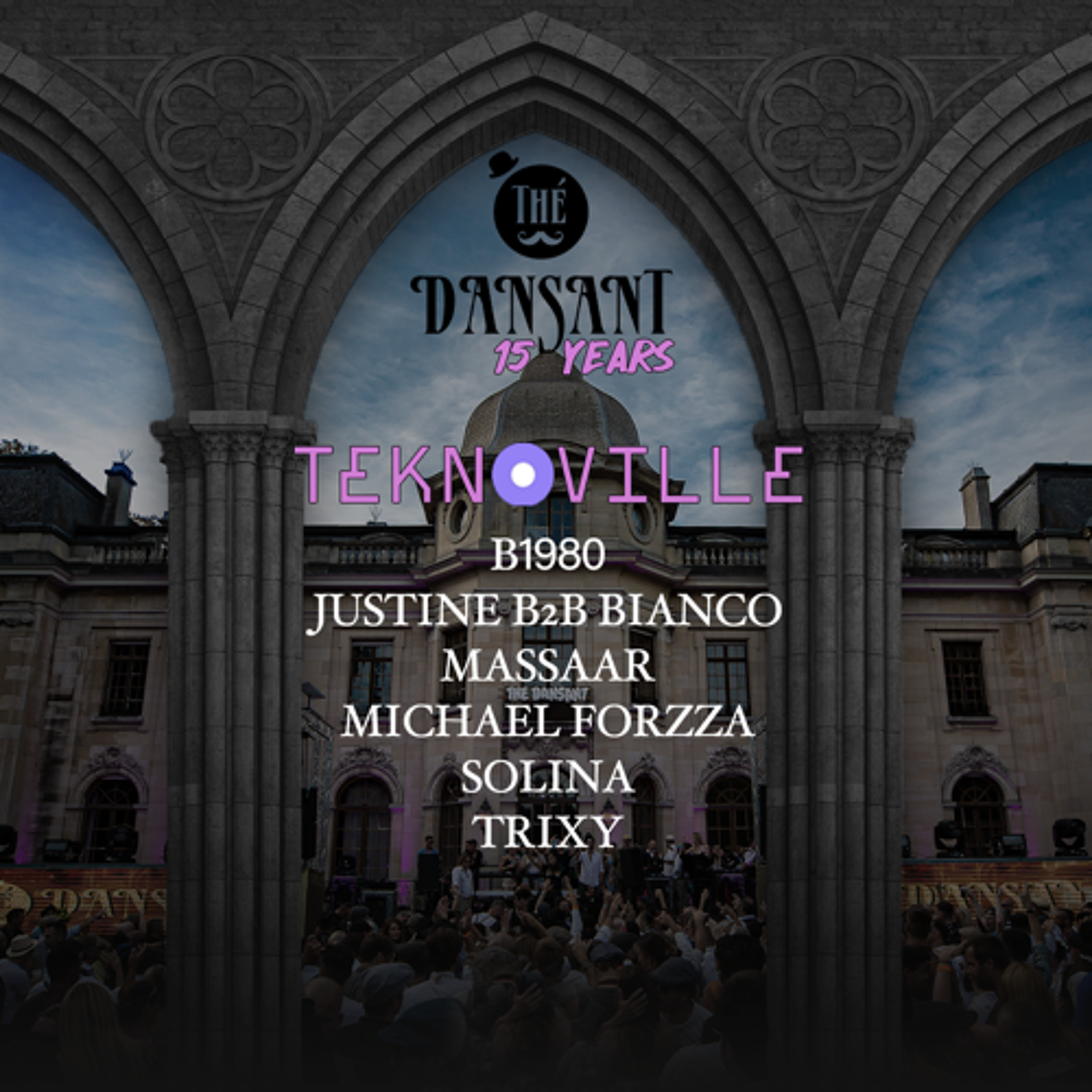 Justine b2b Bianco @ 15 Years Thé Dansant Gothic (Teknoville stage) episode artwork