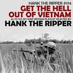GET THE HELL OUT OF VIETNAM -- HANK THE RIPPER #174