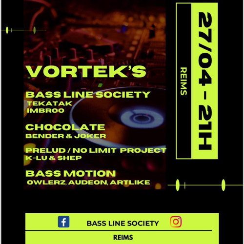 TEKATAK- Set soirée « Tek The Bass » 27/04, VORTEK’S Guest, BASS LINE SOCIETY