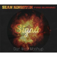 Sigala - Sweet Lovin X Sean Kingston - Fire Burning (Dan West Mashup)