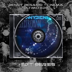 Benny Benassi - Cinema (ULTIMO Edit)