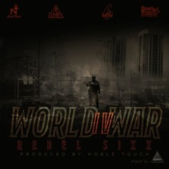 Rebel Sixx - World War 4