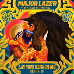 Major Lazer - Lay Your Head On Me (Feat. Marcus Mumford) (Big Kid Big Room Mix)