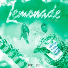 Internet Money - Lemonade Ft. Don Toliver, Gunna & Nav  (Larissa Lahw, Netto Bootleg) Extended