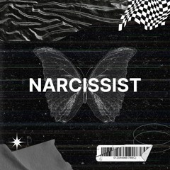 [FREE] Narcissist (Prod by. DREAMER IN THE CLOUDS)