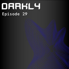Darkly S09EP29