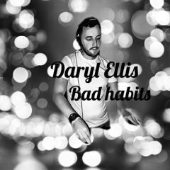 Bad Habits ft Eoin kavananagh