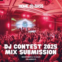 Home Bass: 2025 DJ Contest - XC3ST3NTIAL