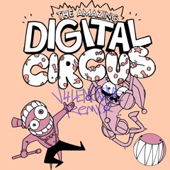 The Amazing Digital Circus - Theme (v4lencene remix)
