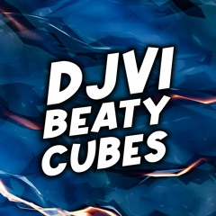 DJVI - Beaty Cubes (Beaty Cubes Soundtrack)