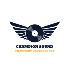 CHAMPION SOUND - FILMSTADT UNDERGROUND