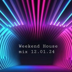 Weekend house Mix 12.01.24